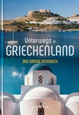 Unterwegs in Griechenland - Rita Henss, Andrea Lammert, Anja Kauppert, Daniela Schetar, Annika Voigt, Anna Eckerl