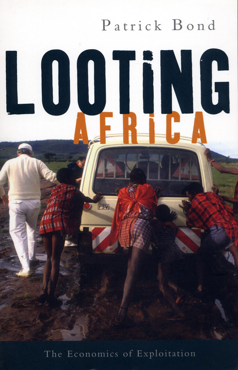 Looting Africa -  Patrick Bond