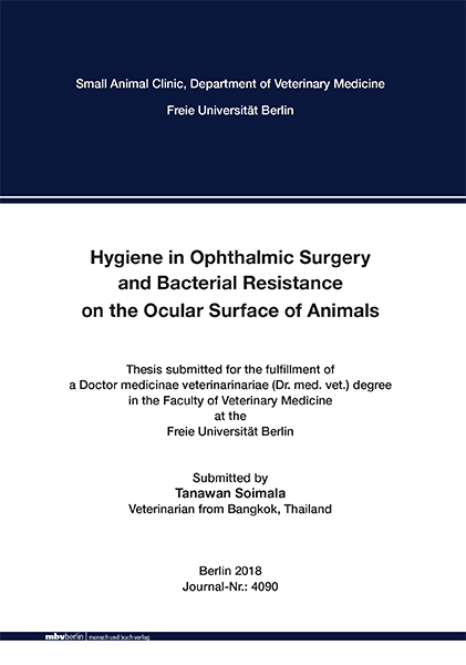 Hygiene in Ophthalmic Surgery and Bacterial Resistance on the Ocular Surface of Animals - Tanawan Soimala