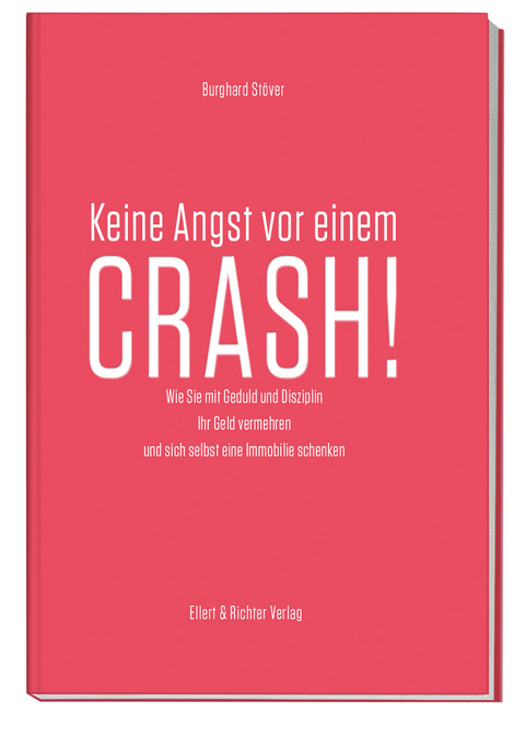 Keine Angst vor einem Crash! - Burghard Stöver