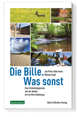 Die Bille. Was sonst - Jan Peter Gehrckens