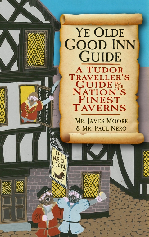 Ye Olde Good Inn Guide - James Moore, Paul Nero