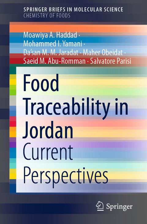 Food Traceability in Jordan - Moawiya A. Haddad, Mohammed I. Yamani, Da'san M.M. Jaradat, Maher Obeidat, Saeid M. Abu-Romman, Salvatore Parisi