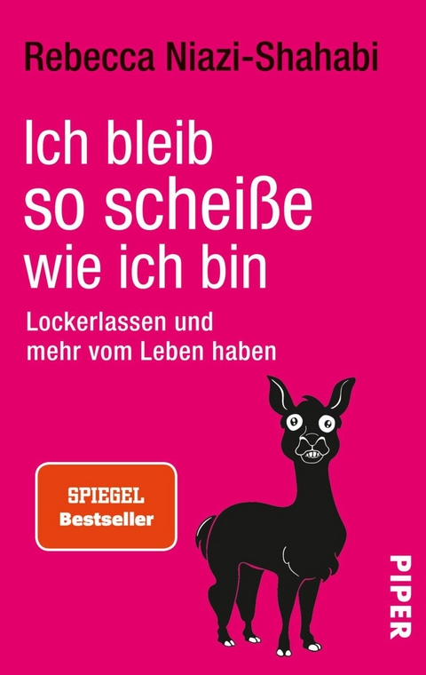 Ich bleib so scheiße, wie ich bin - Rebecca Niazi-Shahabi