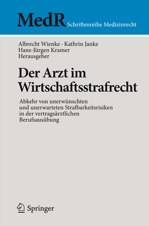 Der Arzt im Wirtschaftsstrafrecht - 