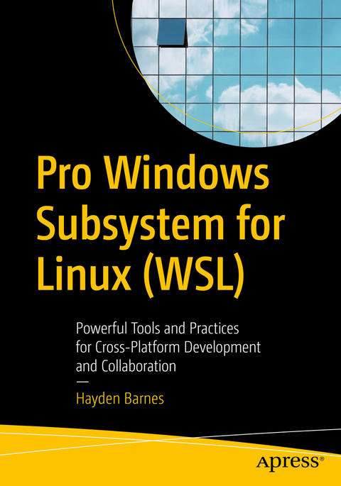 Pro Windows Subsystem for Linux (WSL) - Hayden Barnes