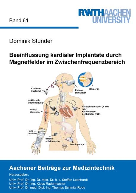 Beeinflussung kardialer Implantate durch Magnetfelder im Zwischenfrequenzbereich - Dominik Stunder