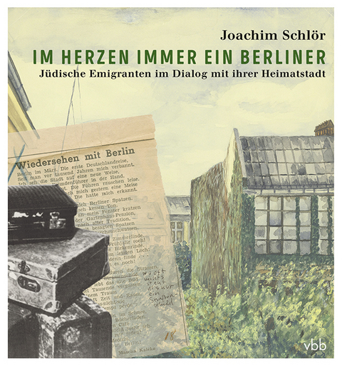 Im Herzen immer ein Berliner - Joachim Schlör