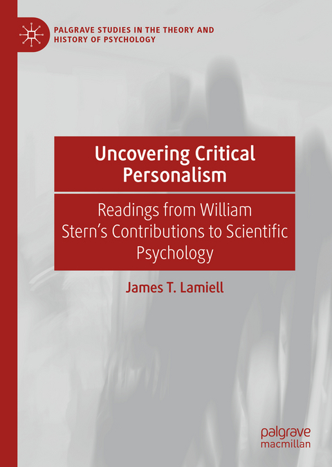 Uncovering Critical Personalism - James T. Lamiell