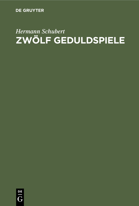 Zwölf Geduldspiele - Hermann Schubert