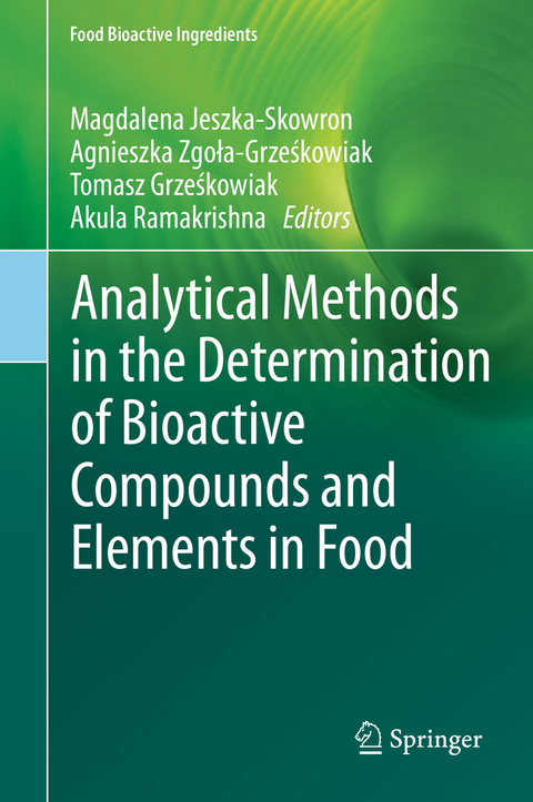 Analytical Methods in the Determination of Bioactive Compounds and Elements in Food - 