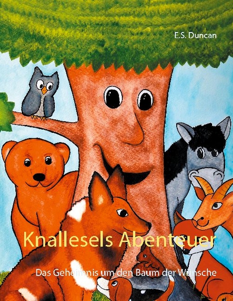 Knallesels Abenteuer - E.S. Duncan