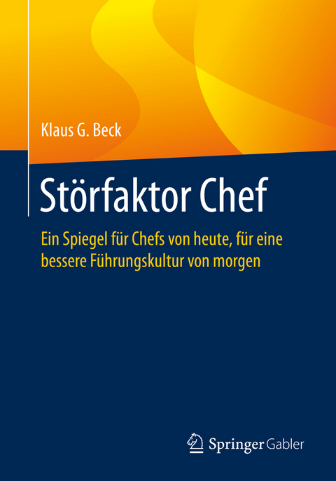 Störfaktor Chef - Klaus G. Beck