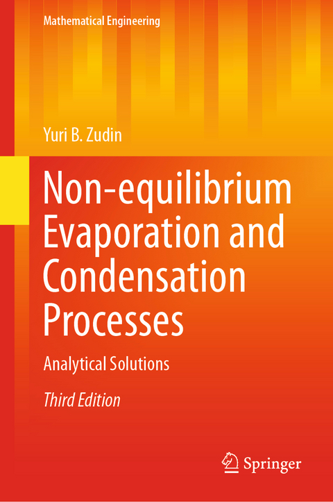 Non-equilibrium Evaporation and Condensation Processes - Yuri B. Zudin