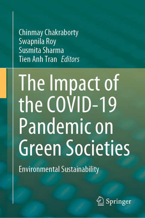 The Impact of the COVID-19 Pandemic on Green Societies - 