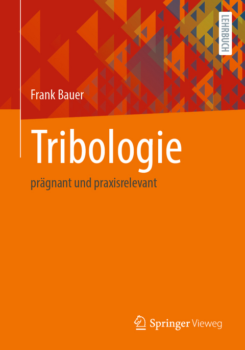 Tribologie - Frank Bauer