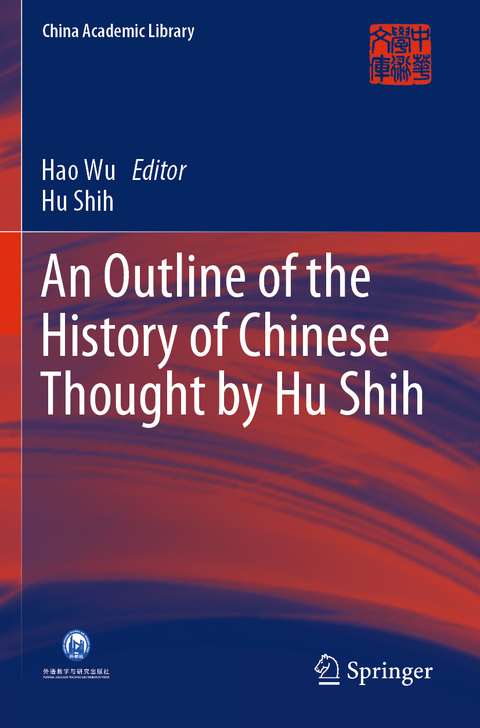 An Outline of the History of Chinese Thought by Hu Shih - Hu Shih