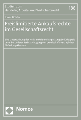 Preislimitierte Ankaufsrechte im Gesellschaftsrecht - Jonas Bühler