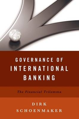 Governance of International Banking -  Dirk Schoenmaker