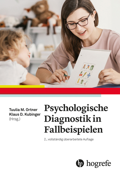 Psychologische Diagnostik in Fallbeispielen - 