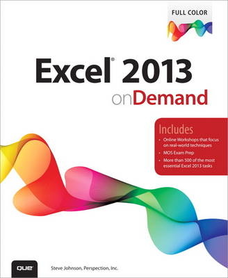 Excel 2013 On Demand -  Perspection Inc.,  Steve Johnson