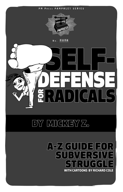 Self Defense for Radicals - 