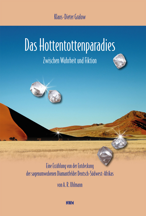 Das Hottentottenparadies - Klaus-Dieter Gralow