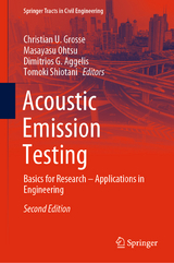 Acoustic Emission Testing - Grosse, Christian U.; Ohtsu, Masayasu; Aggelis, Dimitrios G.; Shiotani, Tomoki