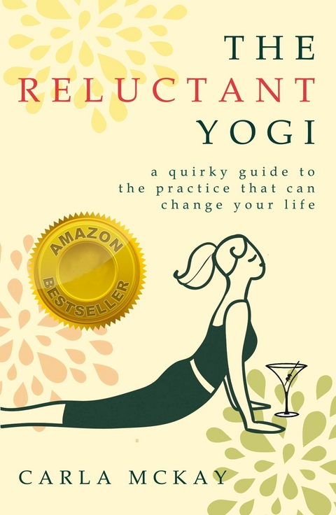 The Reluctant Yogi - Carla McKay