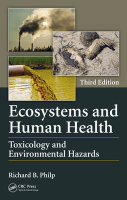 Ecosystems and Human Health -  Richard B. Philp