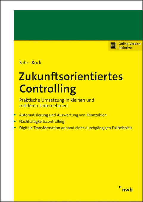 Zukunftsorientiertes Controlling - Florian Fahr, Lucas Kock