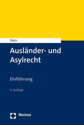 Ausländer- und Asylrecht - Andreas Dietz