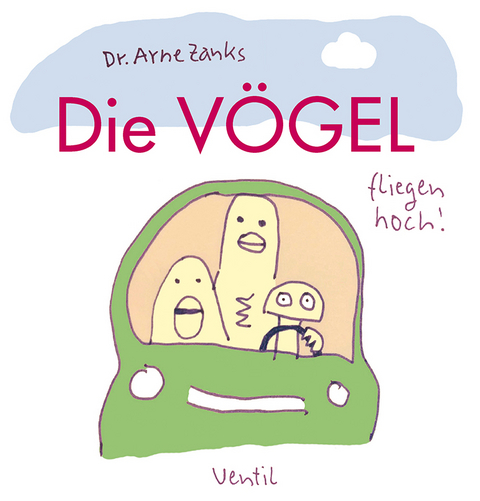 Die Vögel - fliegen hoch! - Arne Zank