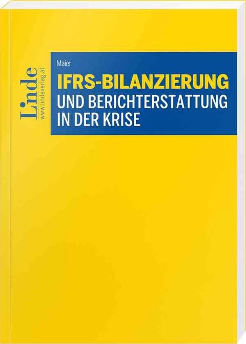 IFRS-Bilanzierung und Berichterstattung in der Krise - Katharina Maier