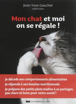 Mon chat et moi, on se régale ! - Jean-Yves Gauchet