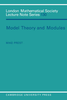 Model Theory and Modules -  M. Prest