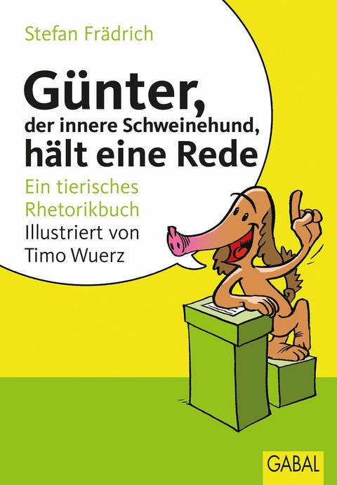 Günter, der innere Schweinehund, hält eine Rede - Stefan Frädrich