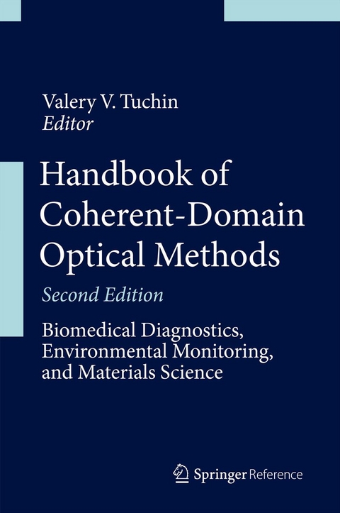 Handbook of Coherent-Domain Optical Methods / Handbook of Coherent-Domain Optical Methods - 