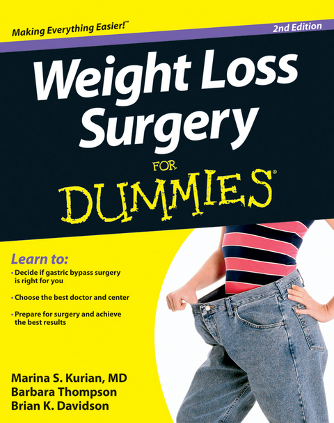 Weight Loss Surgery For Dummies - Marina S. Kurian, Barbara Thompson, Brian K. Davidson