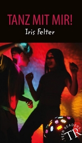 Tanz mit mir! - Felter, Iris