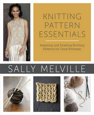 Knitting Pattern Essentials (with Bonus Material) -  Sally Melville