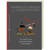 Hinrichtungen und Leibstrafen - Martin Schieber, Hartmut Frommer, Joel F. Harrington