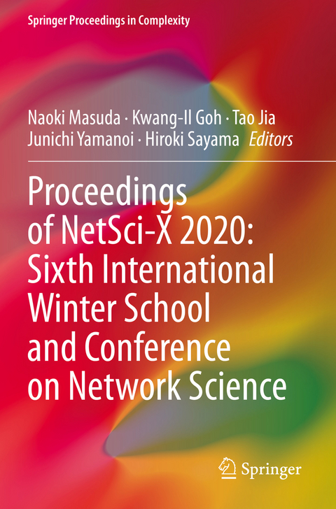 Proceedings of NetSci-X 2020: Sixth International Winter School and Conference on Network Science - 