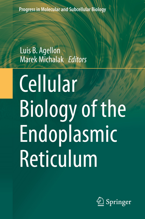 Cellular Biology of the Endoplasmic Reticulum - 