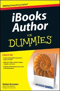 iBooks Author For Dummies - Galen Gruman