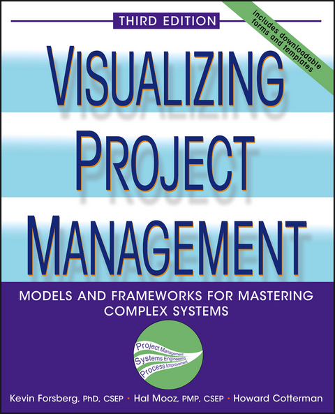 Visualizing Project Management - Kevin Forsberg, Hal Mooz, Howard Cotterman