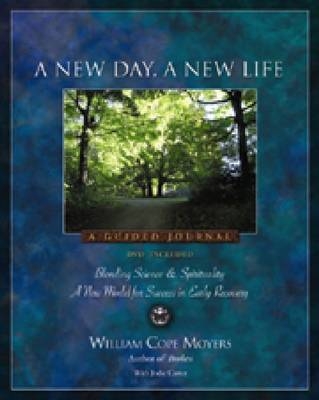 New Day A New Life -  William Cope Moyers