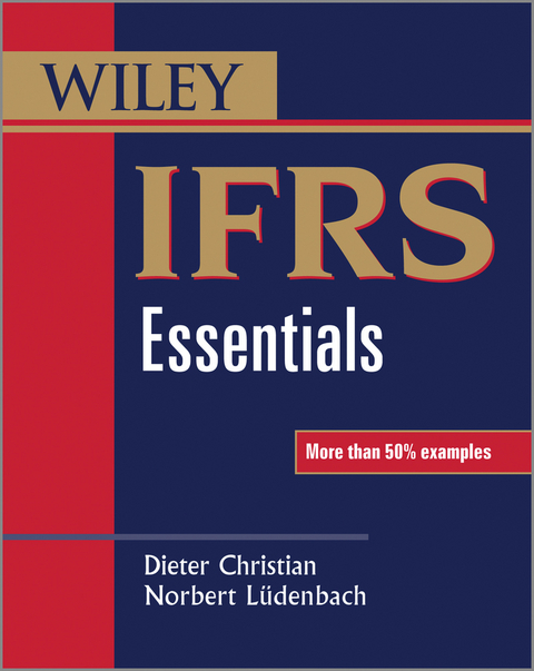 IFRS Essentials - Dieter Christian, Norbert Lüdenbach