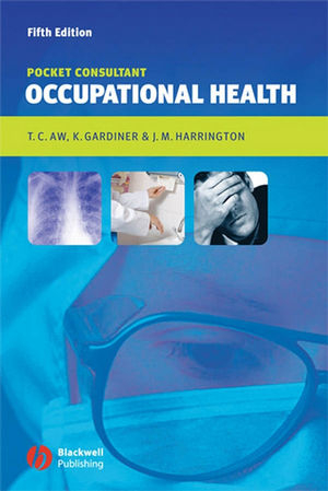 Occupational Health - Tar-Ching Aw, Kerry Gardiner, J. M. Harrington