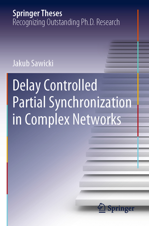 Delay Controlled Partial Synchronization in Complex Networks - Jakub Sawicki